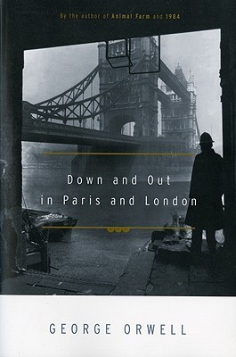Cover of Down and Out in Paris and London by George Orwell